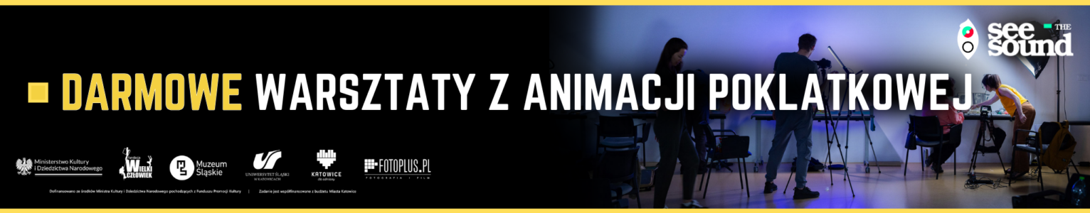 Zapraszamy na bezpłatne warsztaty z animacji poklatkowej! See the sound 2026