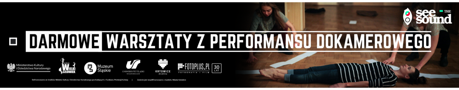 Zapraszamy na bezpłatne warsztaty z performansu dokamerowego! See the sound 2026